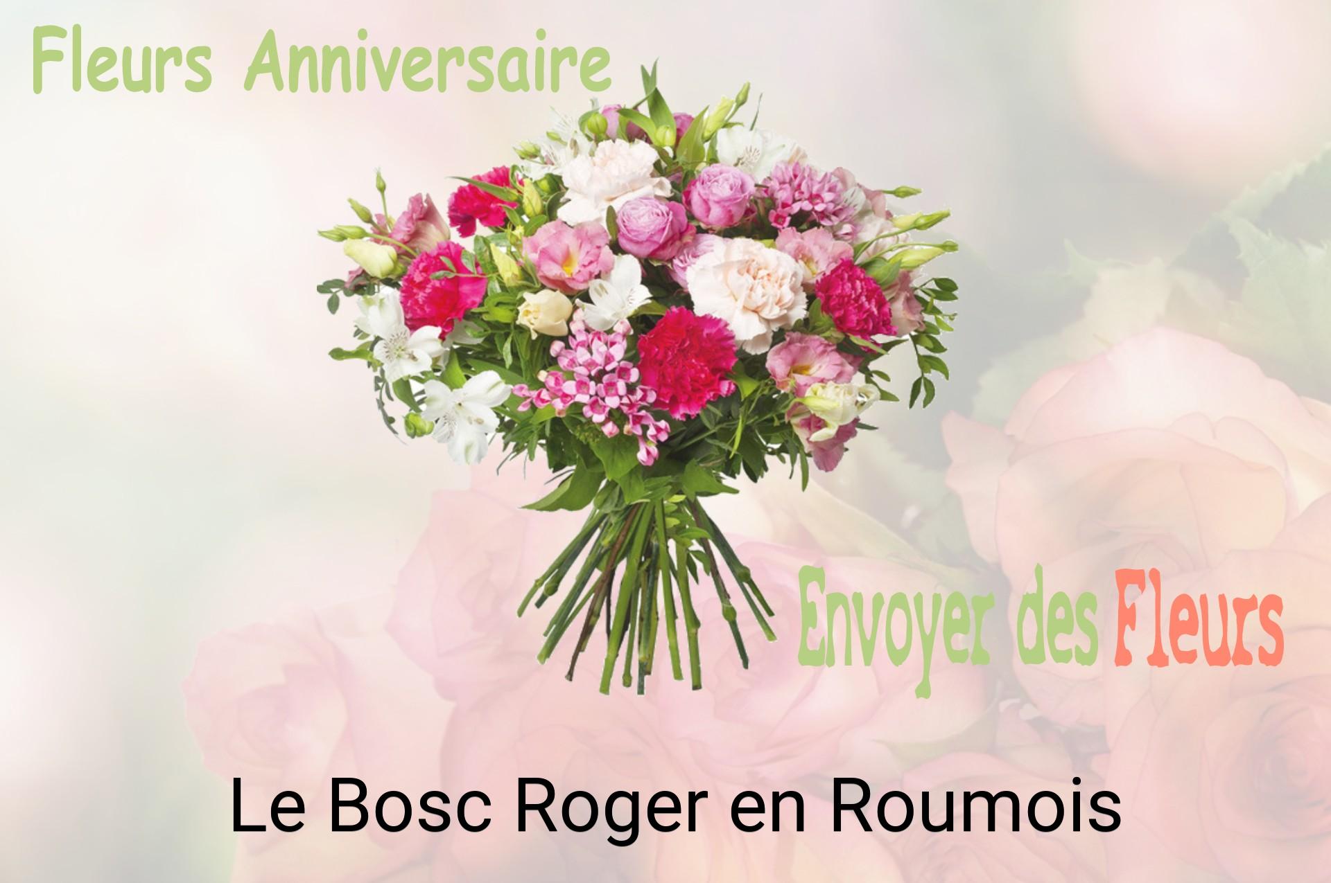 Bouquet de fleurs d’anniversaire livré à Le Bosc-Roger-en-Roumois